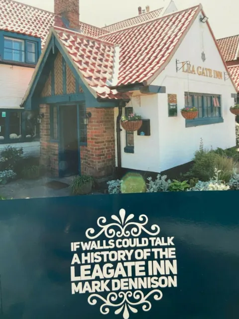 A history of the Lea Gate Inn if walls could talk