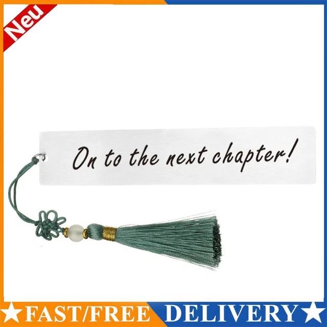 On to the next chapter - Stainless Steel Bookmarks with Tassel