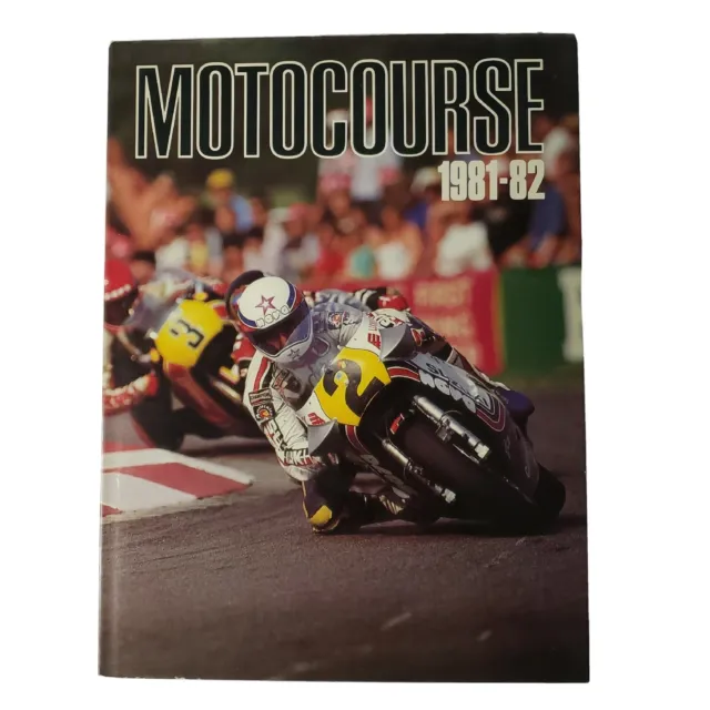 6th MOTOCOURSE 1981-82 World's Leading Grand Prix Motorcycle Annual Bike Racing