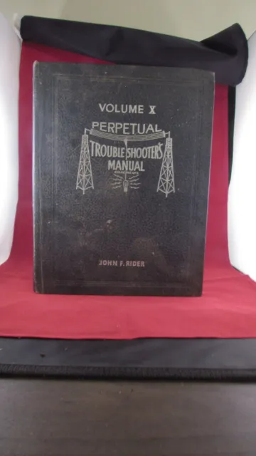 John Rider Perpetual Trouble Shooters Manual Vol X
