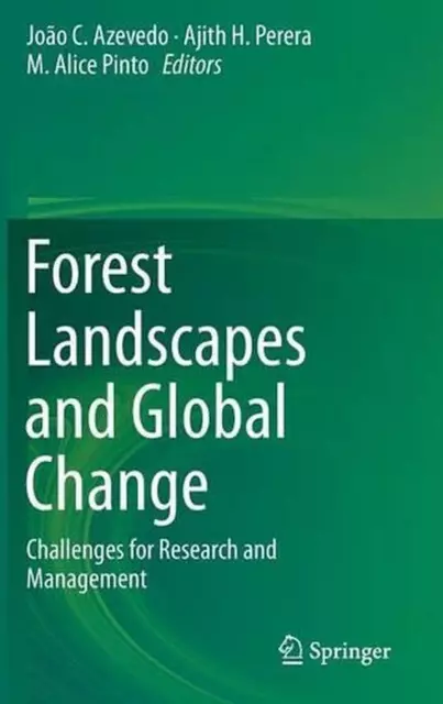 Waldlandschaften und globaler Wandel: Herausforderungen für Forschung und Management von D