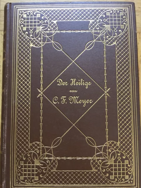 Der Heilige  Novelle von Conrad Ferdinand Meyer Verlag Haessel 1889