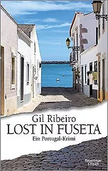 Lost in Fuseta: Roman von Ribeiro, Gil | Buch | Zustand gut