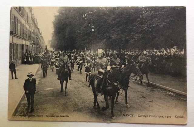 CPA. NANCY. 54 - Cortège Historique 1909. Croisés.