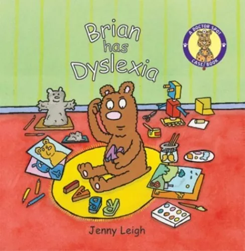 Brian Has Dyslexia (A Dr. Spot Casebook) by Jenny Leigh Paperback Book The Cheap