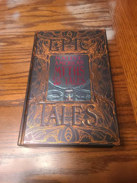 Native American Myths & Tales: Epic Tales [Gothic Fantasy]