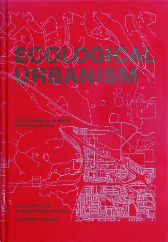 Ecological Urbanism by Harvard University Graduate School of Design Hardback The