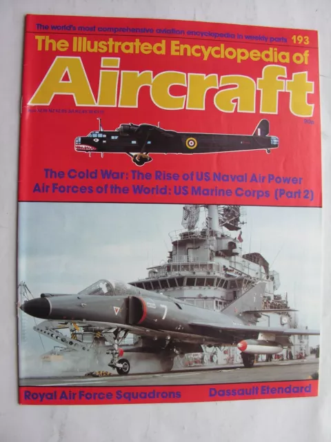 ILLUSTRATED ENCYCLOPEDIA OF AIRCRAFT No 193 Dassault Etendard, US Marine Corps