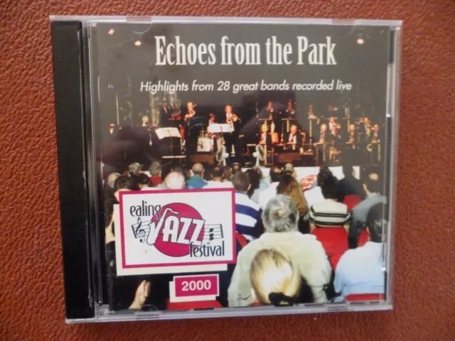 Ealing Jazz Festival 2000 2 Cd - Echoes From The Park - Ejf 2000