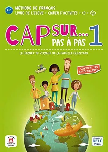 Cap sur pas a pas: Livre de leleve  Cahier dactivites  CD  mp3 1 by Not Availabl