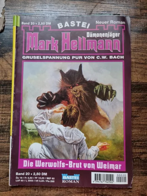 Dämonenjäger Mark Hellmann Band 20: Die Werwolfs-Brut von Weimar von C. W. Bach