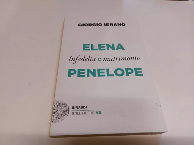 Giorgio Ieranò - Elena e Penelope. Infedelta e Matrimonio, 4f23