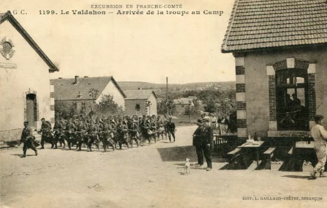 Carte LE VALDAHON Arrivée de la troupe au Camp