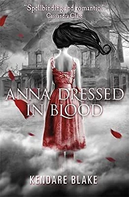 Anna Dressed in Blood, Blake, Kendare, Used; Good Book
