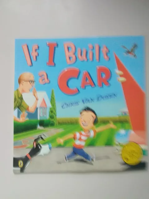 If I Built A Car By Chris Van Dusen 2005 Paperback