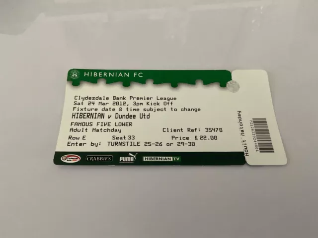 Hibernian Hibs v Dundee United. March 2012. Ticket.