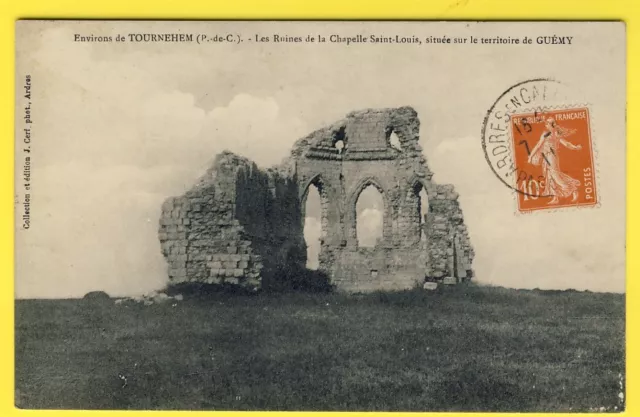 cpa 62 - TOURNEHEM sur la HEM GUEMY les ruines de la chapelle Saint Louis