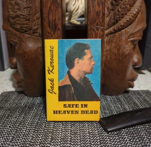SAFE IN HEAVEN Dead Interviews with Jack Kerouac / 1st Edition