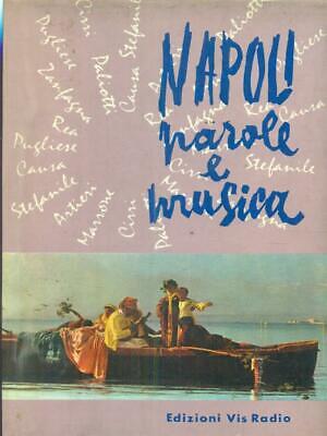 Napoli Parole E Musica  Zanfagna Marcello  Edizioni Vis Radio 0000