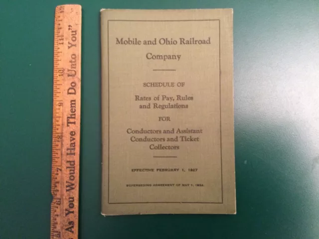 Mobile & Ohio Railroad M&O Schedule of Rates of Pay Rules & Regulations 1927