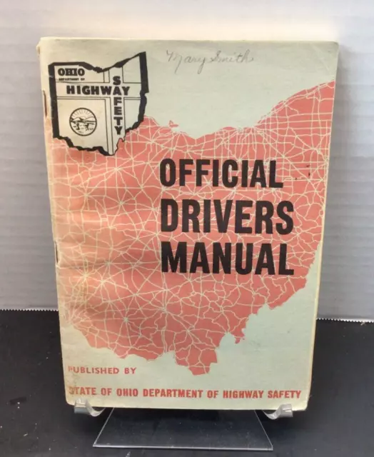 1962 Ohio Official Drivers Manual. Ohio Highway Safety/Ohio State Highway Patrol