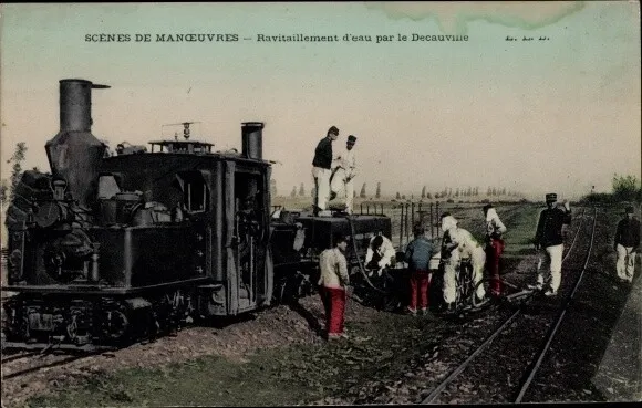 Ak Scènes de Manoeuvres, Ravitaillement d'eau par la Decauville - 10851353