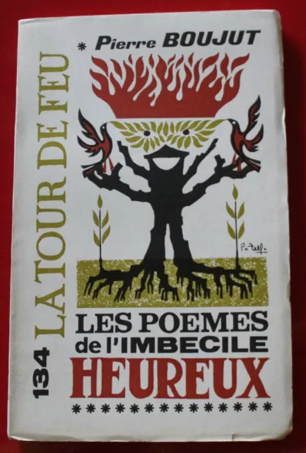 1977 - La Tour de Feu "Poèmes de l'Imbécile Heureux" Pierre Boujut / P.Zellmeyer