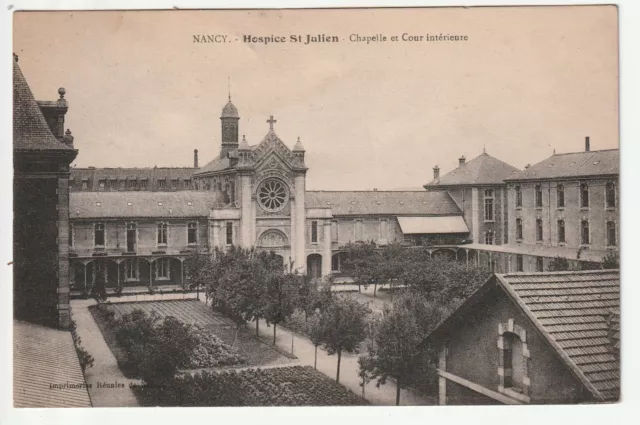 NANCY - Meurthe & Moselle - CPA 54 - l' Hospice Saint Julien - Chapelle et cour