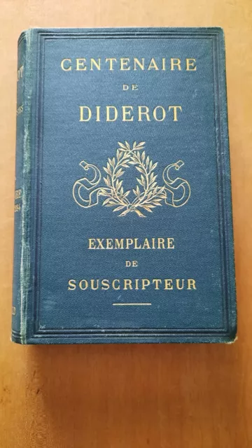 OEUVRES CHOISIES DE DIDEROT 30 Juillet 1884 Edition du Centenaire  Souscripteur