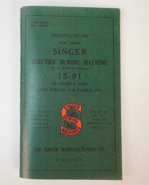 Singer 15-91 Console Desk Sewing Machine Owner's Manual Instruction Booklet