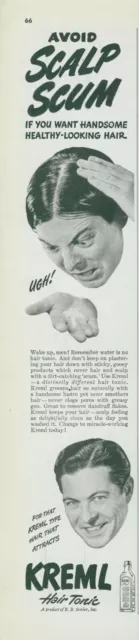 1948 Kreml Hair Tonic Avoid Scalp Scum Hair That Attracts Vintage Print Ad C5