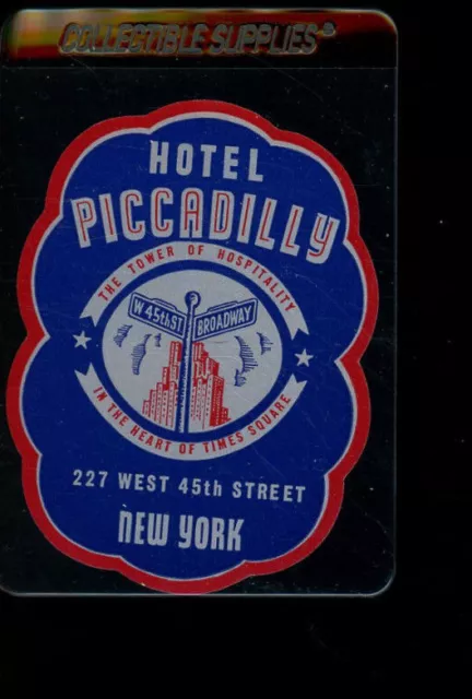 Hotel Piccadilly~NEW YORK CITY~ Luggage Label 1950