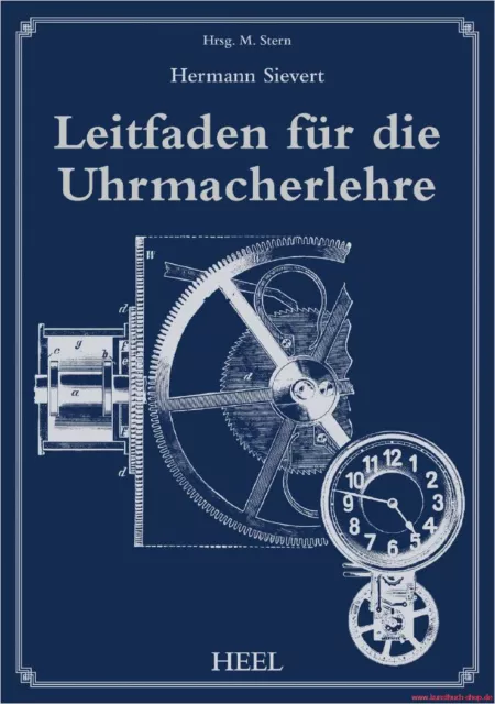 Fachbuch Leitfaden für die Uhrmacherlehre, Lehrbuch, viele Bilder, NEU