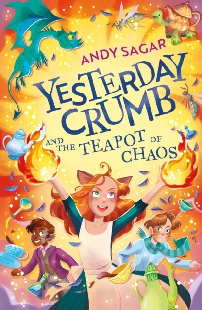 Andy Sagar - Yesterday Crumb and the Teapot of Chaos   Book 2 - New Pa - H245z