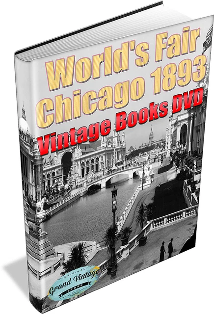 WORLDS FAIR CHICAGO 1893 - 24 Rare Vintage Books on DVD