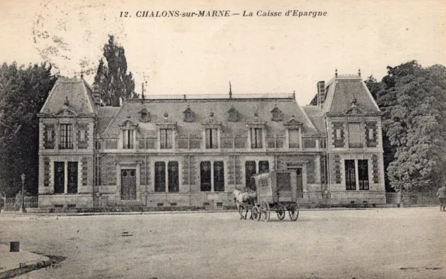 *147 cpa 51 Chalons sur Marne - la Caisse d'Epargne