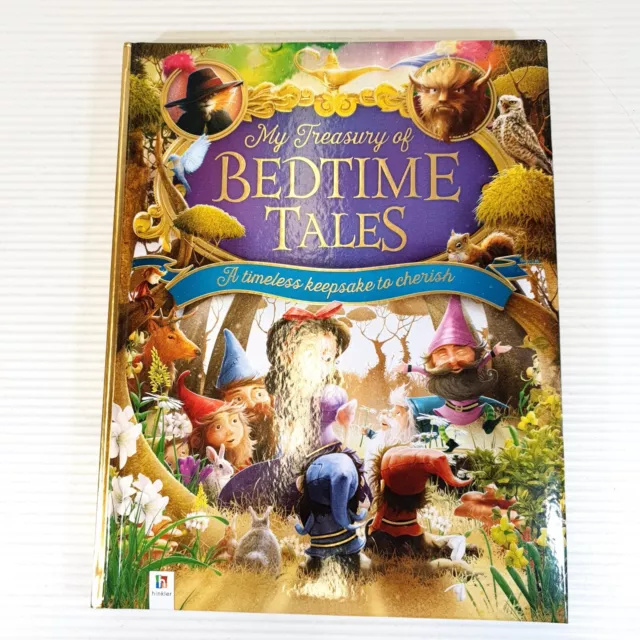 My Treasury of Bedtime Tales - A Timeless Keepsake to Cherish. Hinkler Hardcover