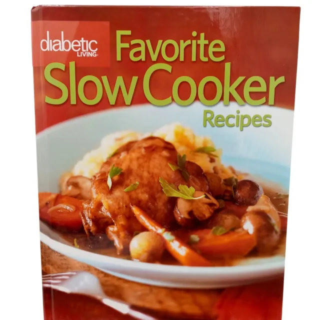 Diabetic Living Favorite Slow Cooker Recipes Cookbook Foodie Book Kitchen