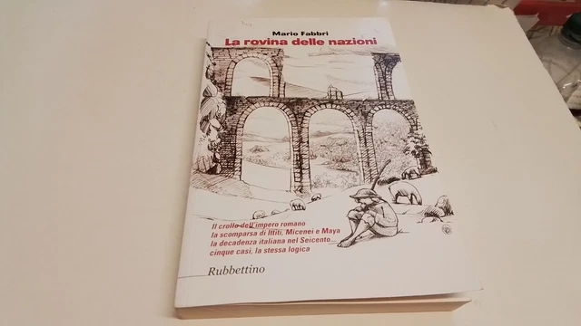 La rovina delle nazioni - Fabbri Mario, 28ag25 La rovina delle nazioni - Fabbri Mario, 28ag25