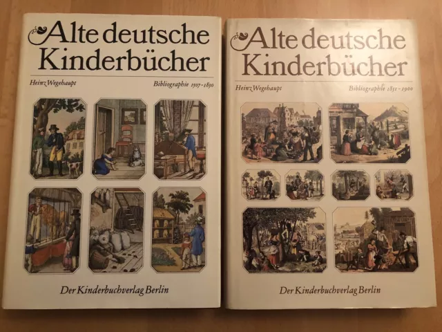 Alte deutsche Kinderbücher Bibliographie 1507-1850/1851-1900 Wegehaupt komplett