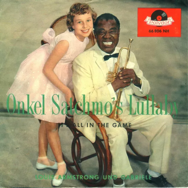 7" Louis Armstrong & Gabriele – Onkel Satchmo’s Lullaby / Export Polydor 66 806