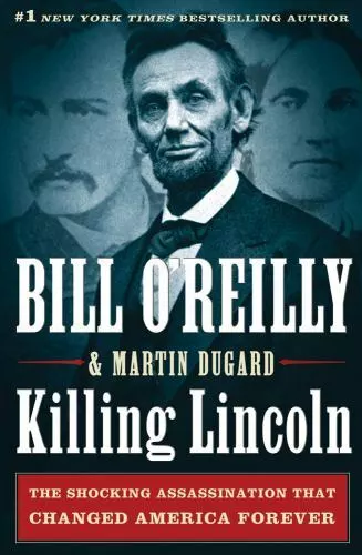 KILLING LINCOLN by Bill O'Reilly Killing Series 1ST EDITION Excellent Condition