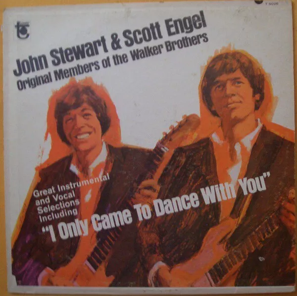 John Stewart & Scott Engel - I Only Came To Dance With You (LP, Album, Comp, ...