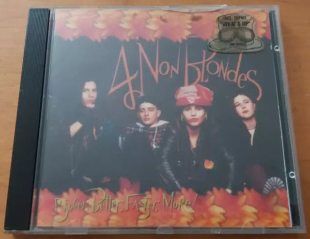4 Non Blondes - Bigger Better Faster More! 1992 Interscope CD in gutem Zustand