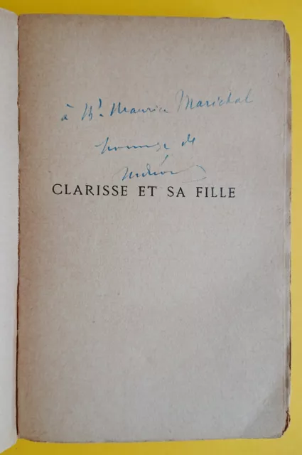 Marcel Prévost (1862-1941) - Clarisse et sa fille - EO - Envoi autographe signé