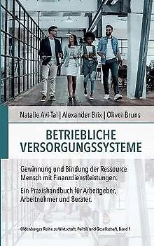 Betriebliche Versorgungssysteme: Gewinnung und Bindun... | Livre | état très bon