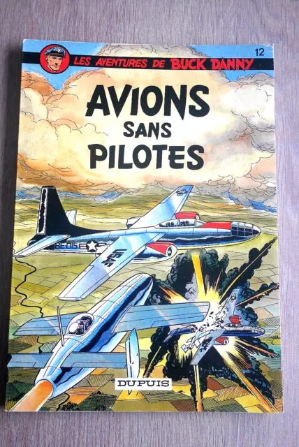 Les  Aventures  De  Buck  Danny  /  Avions  Sans  Pilotes   /  Dupuis  - 1980