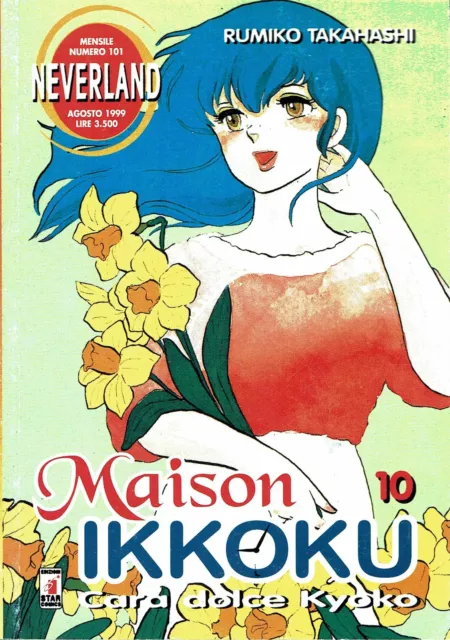 Maison Ikkoku 10 di Rumiko Takahashi collana NEVERLAND ed.Star Comics