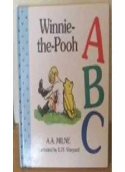 Winnie the Pooh A. B. C. Book,A. A. Milne, E. H. Shepard
