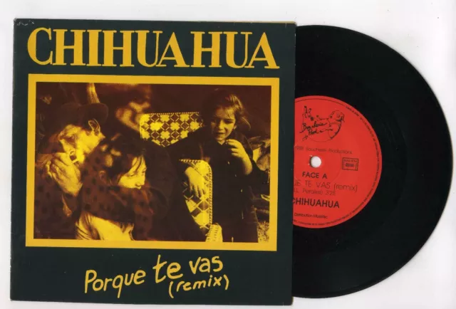 45 Rpm Sp Chihuahua Porque Te Vas(Remix) Boucherie Prod.